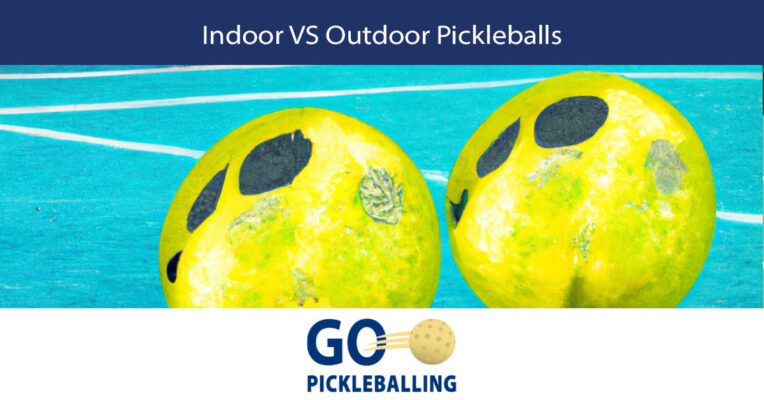 Indoor vs Outdoor Pickleball Blog Post Header