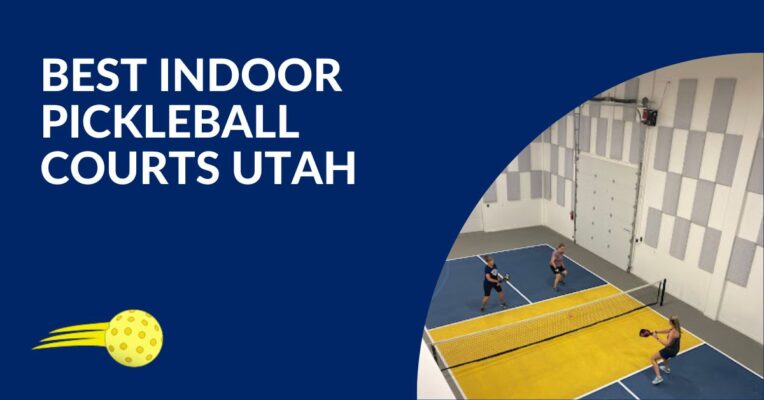 Best Indoor Pickleball Courts Utah Blog Featured Image