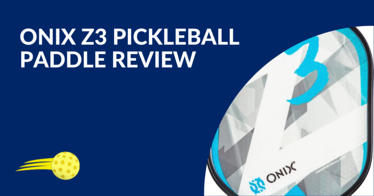 Onix Z3 Pickleball Paddle Review Blog Featured Image