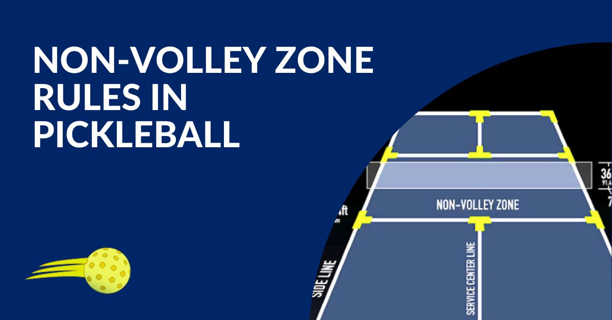 Non-Volley Zone Rules in Pickleball Blog Featured Image