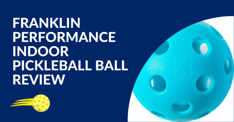 Franklin Performance Indoor Pickleball Ball Review Blog Featured Image