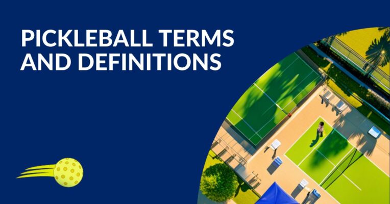 Pickleball Terms and Definitions Blog Featured Image