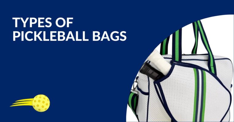 Types of Pickleball Bags Blog Featured Image