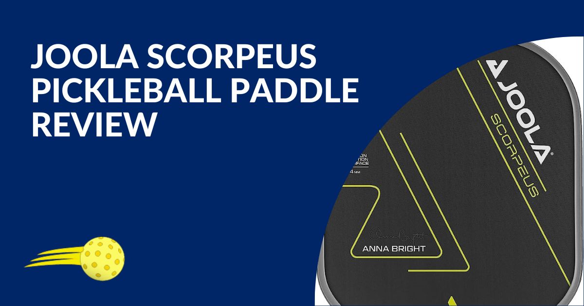 JOOLA Scorpeus Pickleball Paddle Review Blog Featured Image